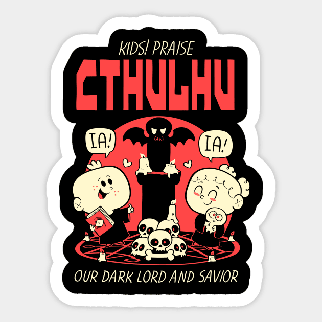 Kids! Praise Cthulhu! Sticker by Queenmob